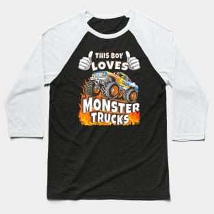 This Boy Loves Monster Trucks Baseball T-Shirt